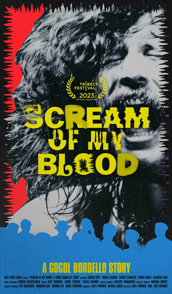 Scream of My Blood: Une histoire de Gogol Bordello Poster