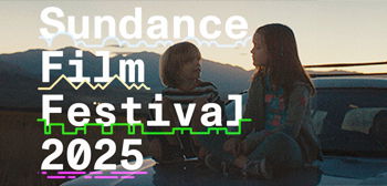 Sundance 2025 - Лучший из фестиваля